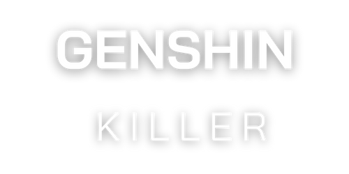 Genshin Killer